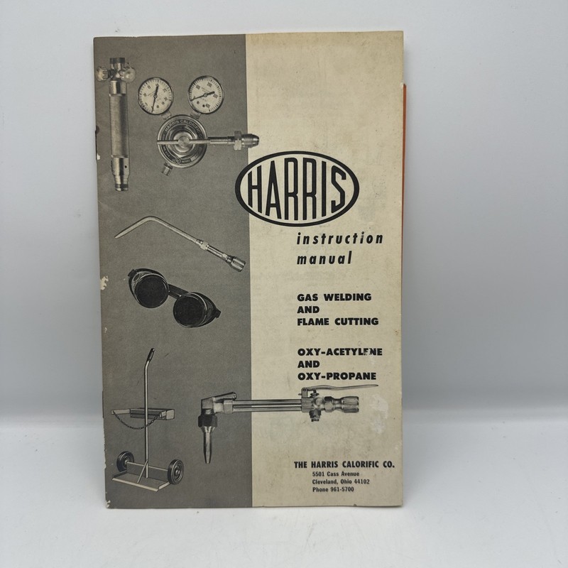 1967 HARRIS GAS WELDING AND FLAME CUTTING INSTRUCTION MANUAL Book B
