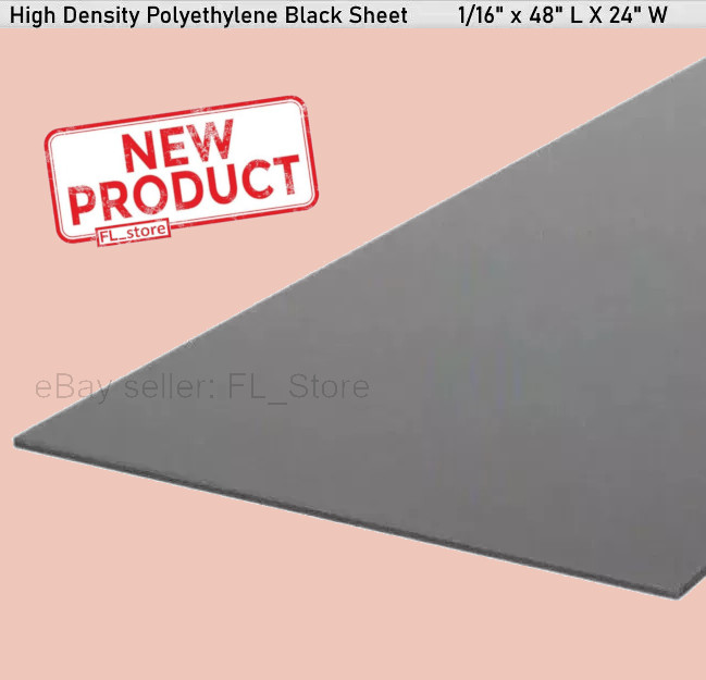 High Density Polyethylene Black Sheet Stock 1/16 Inch x 48 In L X 24″ W HDPE NEW
