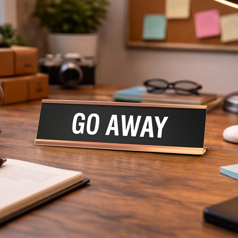GO AWAY Novelty Desk Sign gallery