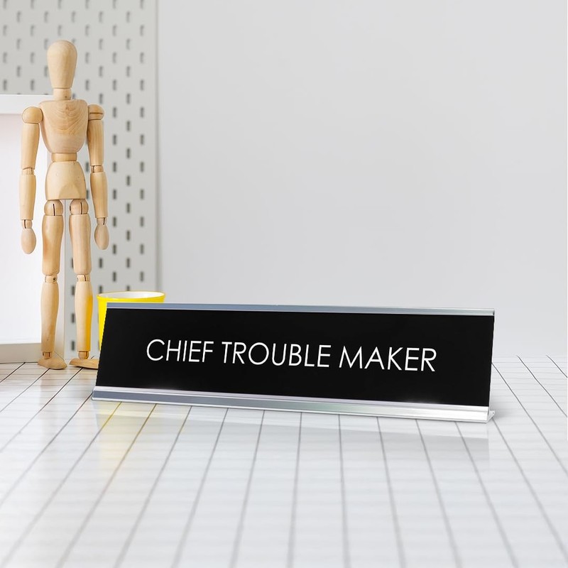 Chief Trouble Maker Novelty Desk Sign gallery