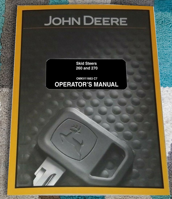 John Deere 260 & 270 Skid Steer Loader Owners Operators Manual – OMKV11663
