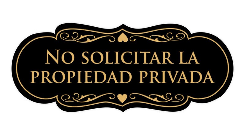 Signs ByLITA Designer Spanish No solicitar la propiedad privada Sign